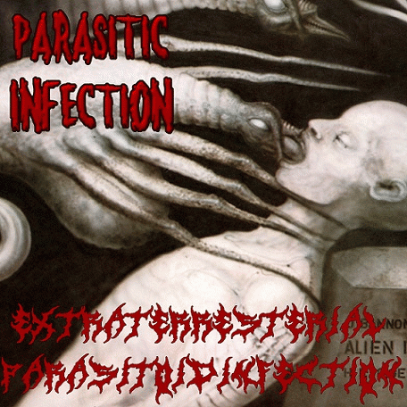 Parasitic Infection : Extraterrestrial Parasitoid Infection